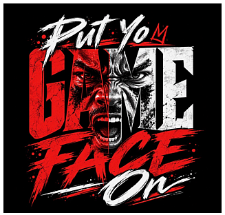 Put Yo Game Face On  -  Sticker